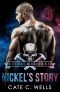 [Steel Bones Motorcycle Club 03] • Nickel's Story · A Steel Bones Motorcycle Club Romance